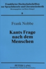 Image for Kants Frage nach dem Menschen : Die Kritik der aesthetischen Urteilskraft als transzendentale Anthropologie