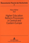 Image for Higher Education Reform Processes in Central and Eastern Europe