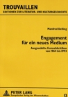 Image for Engagement fuer ein neues Medium : Ausgewaehlte Fernsehkritiken von 1964-1993