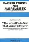 Image for «The Novel Ends Well That Ends Faithfully» : Strategien der Konfliktloesung im Romanwerk von William Dean Howells