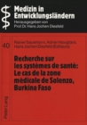 Image for Recherche sur les systemes de sante:- Le cas de la zone medicale de Solenzo, Burkina Faso