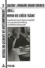 Image for Wovon der Schueler traeumt : Lesefoerderung im Spannungsfeld von Literaturvermittlung und Medienpaedagogik