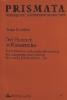 Image for Der Eunuch in Kaisernaehe : Zur politischen und sozialen Bedeutung des &quot;praepositus sacri cubiculi&quot; im 4. und 5. Jahrhundert n.Chr.