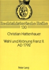 Image for Wahl Und Kroenung Franz II. Ad 1792