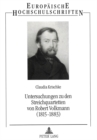 Image for Untersuchungen zu den Streichquartetten von Robert Volkmann (1815-1883)