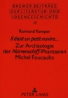 Image for Il etait un petit navire... : Zur Archaeologie der &quot;Narrenschiff&quot;-Phantasien Michel Foucaults