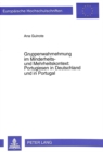 Image for Gruppenwahrnehmung im Minderheits- und Mehrheitskontext:- Portugiesen in Deutschland und in Portugal