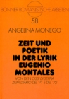 Image for Zeit und Poetik in der Lyrik Eugenio Montales