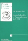 Image for Hochschulpolitik in Ostmitteleuropa 1945-1995