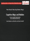 Image for Cognitive Maps und Medien : Formen mentaler Repraesentation bei der Medienwahrnehmung