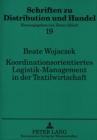 Image for Koordinationsorientiertes Logistik-Management in Der Textilwirtschaft