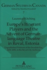 Image for Europe&#39;s Itinerant Players and the Advent of German-language Theatre in Reval, Estonia