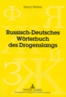 Image for Russisch-Deutsches Woerterbuch Des Drogenslangs
