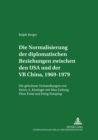 Image for Die Normalisierung Der Diplomatischen Beziehungen Zwischen Den USA Und Der VR China, 1969-1979
