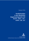 Image for An- Partikelverben in Der Deutschen Gegenwartssprache Mit Durch-, Ueber-, Um-, Unter-, Ab-