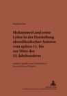 Image for Mohammed Und Seine Lehre in Der Darstellung Abendlaendischer Autoren Vom Spaeten 11. Bis Zur Mitte Des 12. Jahrhunderts