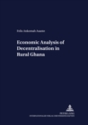 Image for Economic Analysis of Decentralisation in Rural Ghana