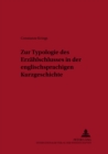 Image for Zur Typologie Des Erzahlschlusses in Der Englischsprachigen Kurzgeschichte