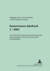 Image for Immermann-Jahrbuch 4/2003 : Beitraege Zur Literatur- Und Kulturgeschichte Zwischen 1815-1840 (Themenband)- Carl Leberecht Immermann Und Die Deutsche Autobiographie Zwischen 1815 Und 1850