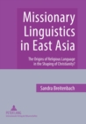 Image for Missionary Linguistics in East Asia