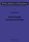 Image for Die Dynamik Von Sein Und Nichts : Dimensionen Der Vergleichenden Philosophie