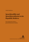 Image for Sprachkonflikt Und Sprachbewusstsein in Der Republik Moldova : Eine Empirische Studie in Gemischtethnischen Familien