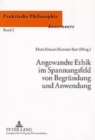 Image for Angewandte Ethik Im Spannungsfeld Von Begruendung Und Anwendung