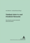 Image for Vladimir Solov&#39;ev Und Friedrich Nietzsche : Eine Deutsch-Russische Kulturelle Jahrhundertbilanz