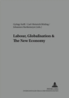 Image for Labour, Globalisation and the New Economy