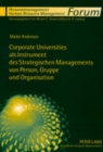 Image for Corporate Universities ALS Instrument Des Strategischen Managements Von Person, Gruppe Und Organisation