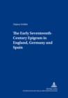 Image for The Early Seventeenth-century Epigram in England,Germany,and Spain