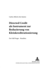 Image for Directed Credit ALS Instrument Zur Reduzierung Von Kleinkreditrationierung?