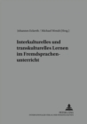Image for Interkulturelles Und Transkulturelles Lernen Im Fremdsprachenunterricht : v. 15