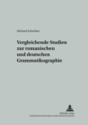 Image for Vergleichende Studien Zur Romanischen Und Deutschen Grammatikographie