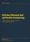 Image for Zwischen Burnout Und Spiritueller Erneuerung