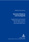 Image for Slavische Moderne Und Avantgarde : Vergleichende Und Historische Untersuchungen Zur Kultur Des 20. Jahrhunderts Im Slavischsprachigen Raum