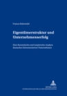 Image for Eigentuemerstruktur Und Unternehmenserfolg : Eine Theoretische Und Empirische Analyse Deutscher Boersennotierter Unternehmen