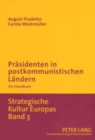 Image for Praesidenten in Postkommunistischen Laendern : Ein Handbuch