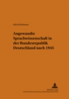 Image for Angewandte Sprachwissenschaft in Der Bundesrepublik Deutschland Nach 1945
