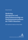 Image for Marketing-Management Und Unternehmenserfolg Von Wachstumsunternehmen Der Times-Branchen