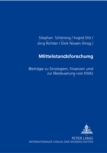 Image for Mittelstandsforschung : Beitraege Zu Strategien, Finanzen Und Zur Besteuerung Von Kmu
