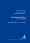 Image for Musik-Wissenschaft an Ihren Grenzen