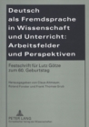 Image for Deutsch ALS Fremdsprache in Wissenschaft Und Unterricht: Arbeitsfelder Und Perspektiven : Festschrift Fuer Lutz Goetze Zum 60. Geburtstag