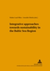 Image for Integrative Approaches Towards Sustainability in the Baltic Sea Region