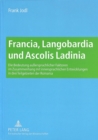 Image for Francia, Langobardia Und Ascolis Ladinia