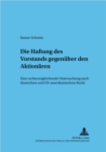 Image for Die Haftung Des Vorstands Gegenueber Den Aktionaeren : Eine Rechtsvergleichende Untersuchung Nach Deutschem Und Us-Amerikanischem Recht