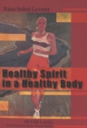 Image for Healthy Spirit in a Healthy Body