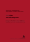 Image for 125 Jahre Sozialistengesetz : Beitraege Der Oeffentlichen Wissenschaftlichen Konferenz Vom 28.-30. November 2003 in Kiel