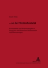 Image for ... «So Der Wetterbericht» : Evidentialitaet Und Redewiedergabe in Deutschen Und Finnischen Medientexten Und Uebersetzungen