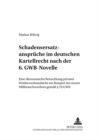 Image for Schadensersatzansprueche Im Deutschen Kartellrecht Nach Der 6. Gwb-Novelle